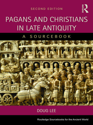 cover image of Pagans and Christians in Late Antiquity